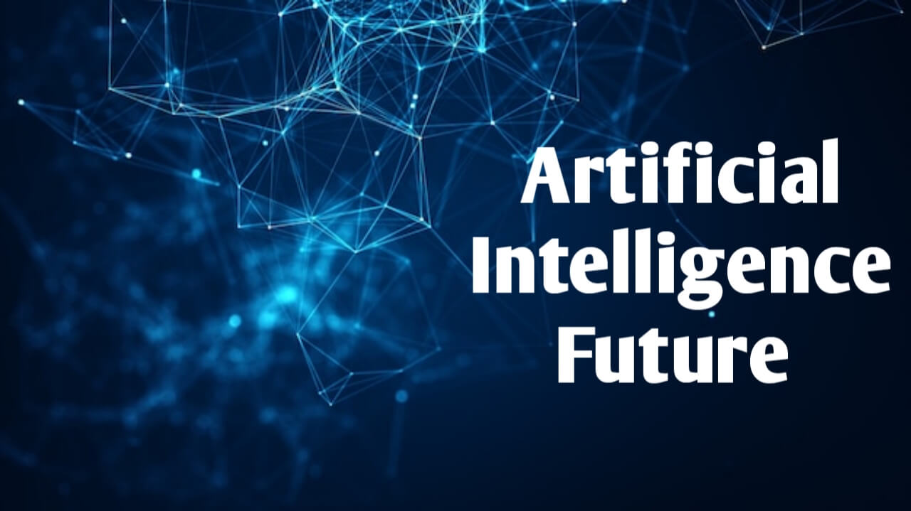 What effect will artificial intelligence have in future